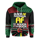Black AF Proffessional AF Hoodie